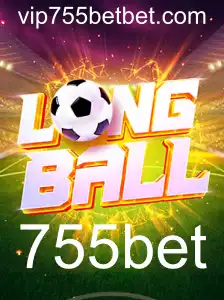 LongBall: Descubra o Novo Fenômeno de Jogo Habilidoso com a Plataforma 755bet